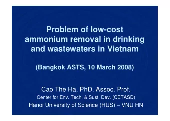 Problem of low-cost  ammonium removal in drinking  and wastewaters in Vietnam  (Bangkok ASTS, 10