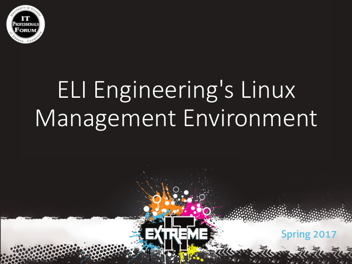 eli engineering s linux management environment timeline