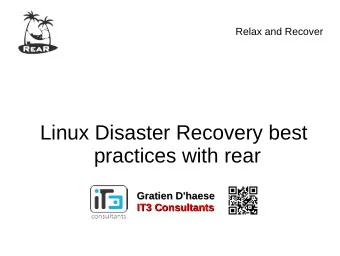 Linux Disaster Recovery best  practices with rear  Gratien D'haese  Gratien D'haese  IT3