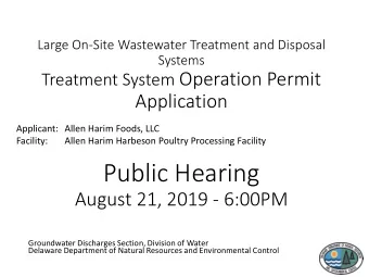 Public Hearing  August 21, 2019 - 6:00PM  Groundwater Discharges Section, Division of Water