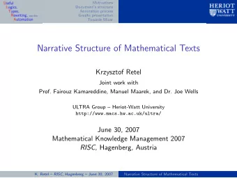 Narrative Structure of Mathematical Texts  Krzysztof Retel  Joint work with  Prof. Fairouz