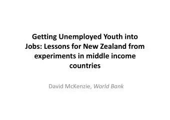 Getting Unemployed Youth into  Jobs: Lessons for New Zealand from Jobs: Lessons for New Zealand