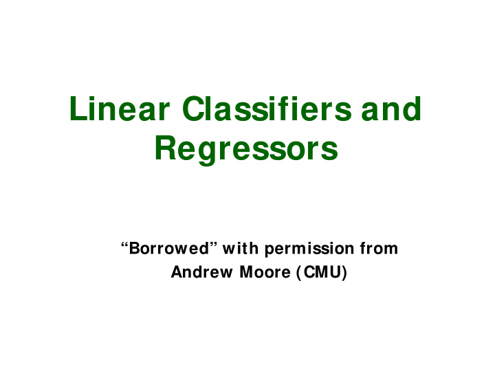 linear classifiers and regressors