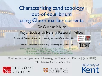 Characterising band topology  out-of-equilibrium   using Chern marker currents Dr Gunnar