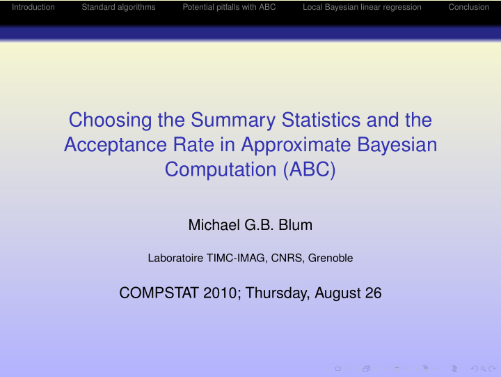 choosing the summary statistics and the acceptance rate