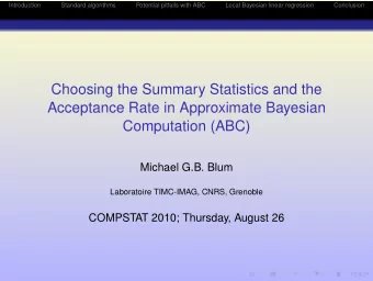 Choosing the Summary Statistics and the  Acceptance Rate in Approximate Bayesian  Computation (ABC)