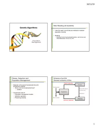 10/11/19  New Reading (all students)  Genetic Algorithms   Later this week, we will discuss