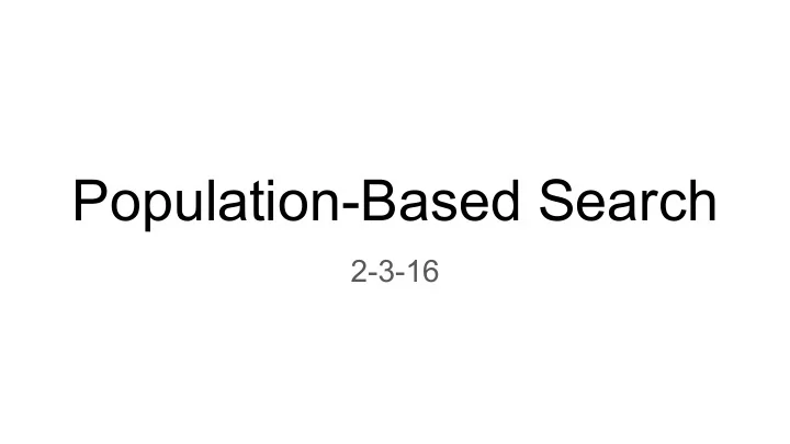 population based search
