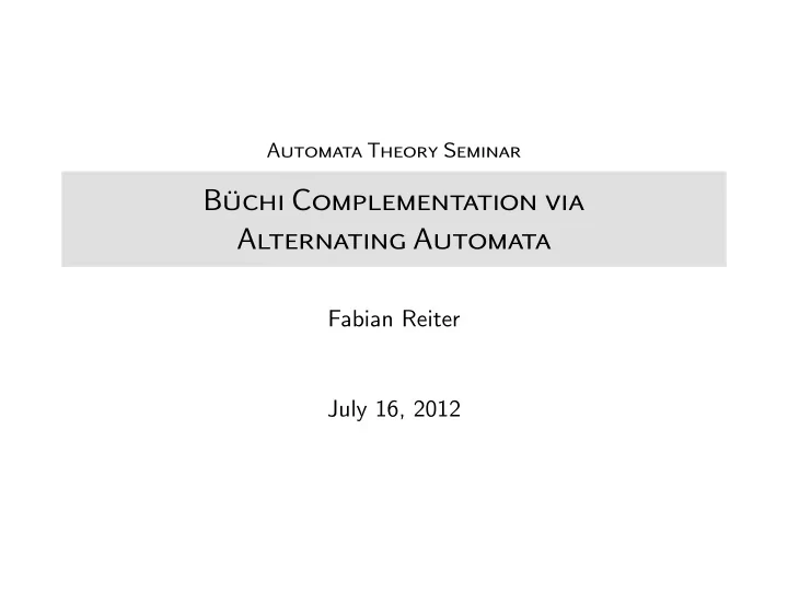 b uchi complementation via alternating automata