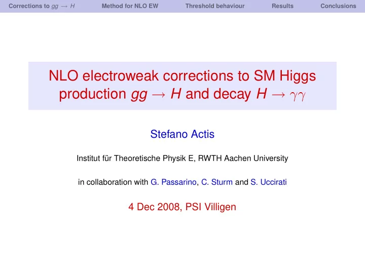 nlo electroweak corrections to sm higgs production gg h