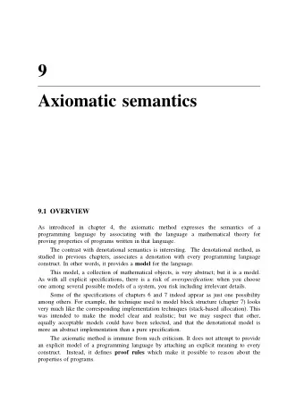 9  Axiomatic semantics  9  .1 OVERVIEW  As introduced in chapter 4, the axiomatic method expresses
