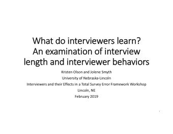 Wh  What at do do in  intervie iewers le  learn arn?  An An examin  inatio ion of of in  intervie