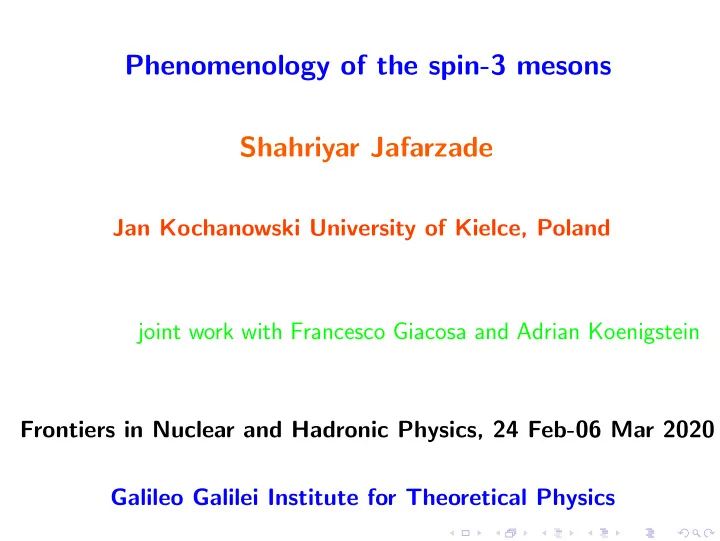 phenomenology of the spin 3 mesons shahriyar jafarzade