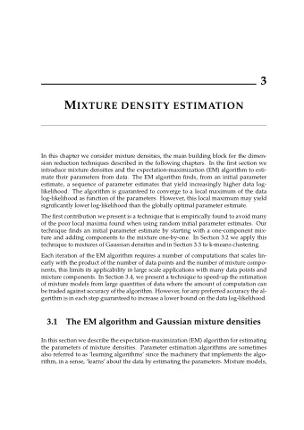 3 M IXTURE DENSITY ESTIMATION  In this chapter we consider mixture densities, the main building