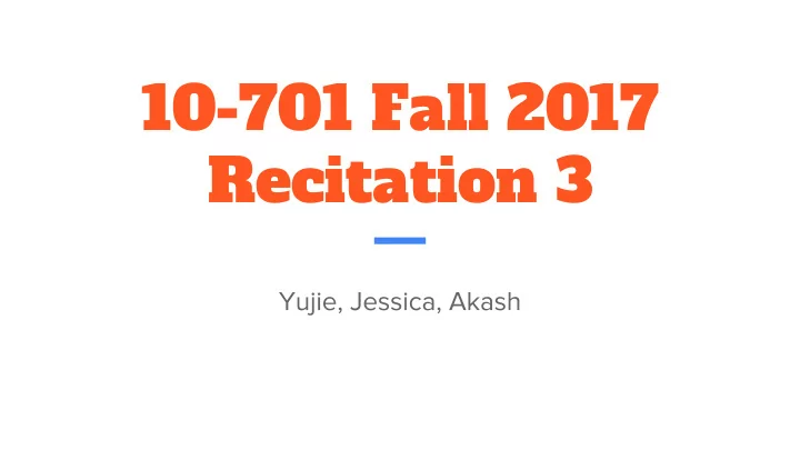 10 701 fall 2017 recitation 3 agenda q1 decision tree to