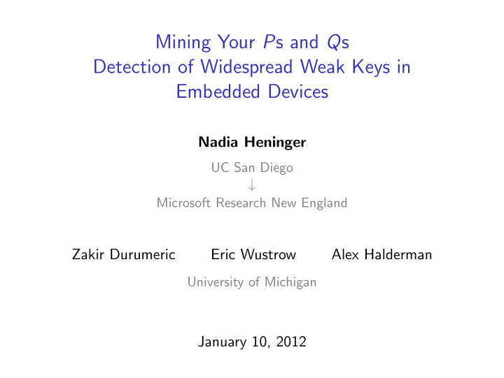 mining your p s and q s detection of widespread weak keys