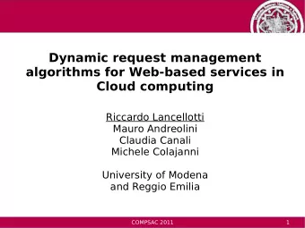 Dynamic request management  algorithms for Web-based services in  Cloud computing  Riccardo