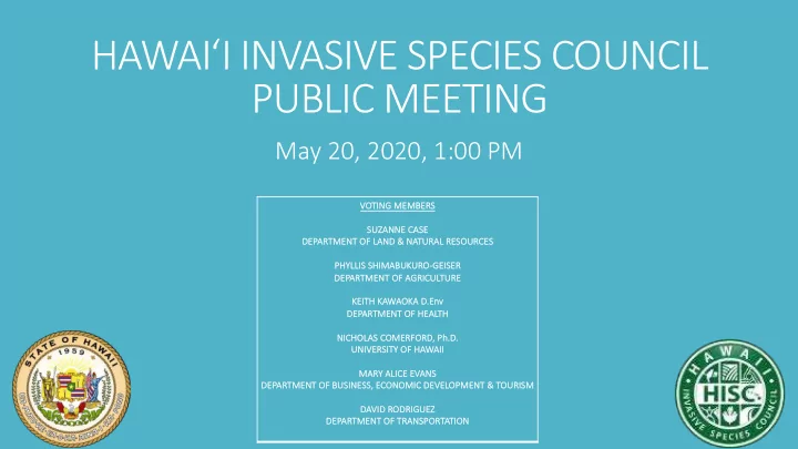 hawai i invasive species council public meeting