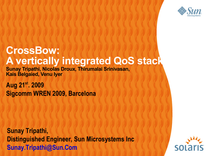 crossbow a vertically integrated qos stack