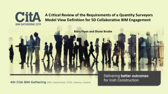 A Critical Review of the Requirements of a Quantity Surveyors  Model View Definition for 5D