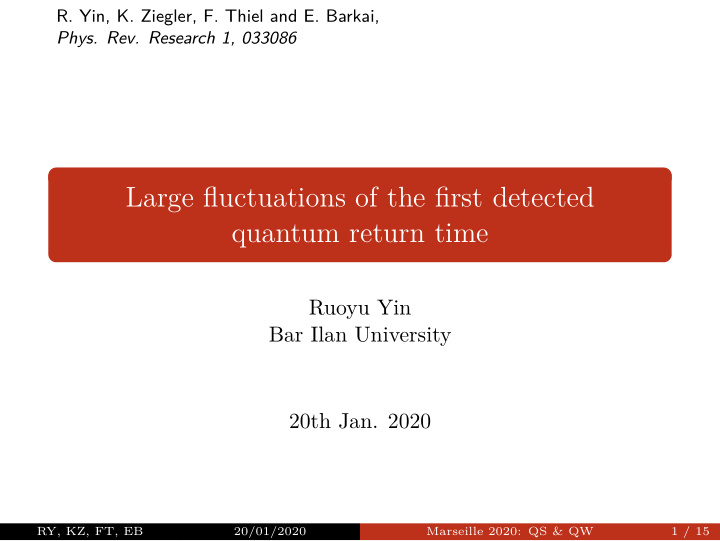 large fmuctuations of the fjrst detected quantum return