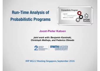 Run-Time Analysis of  repeat Pr[ nobody disturbs ]   1  3  2 c := coin flip (0 . 5)