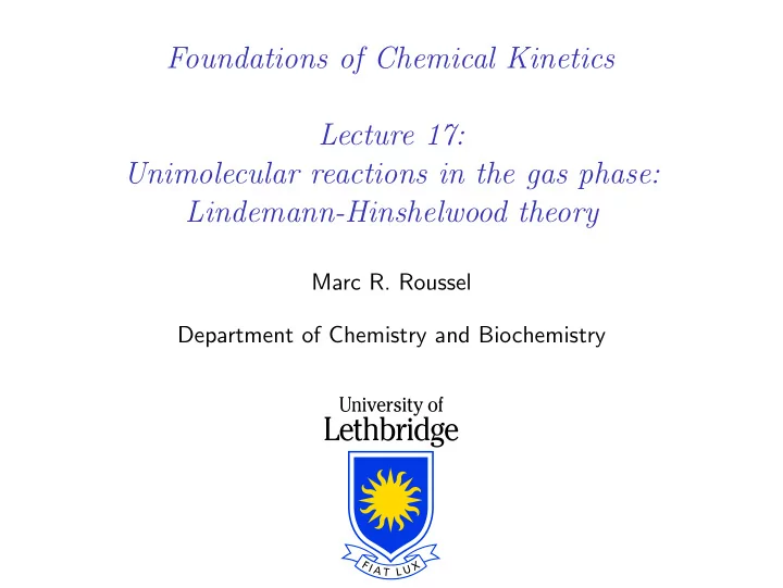 foundations of chemical kinetics lecture 17 unimolecular