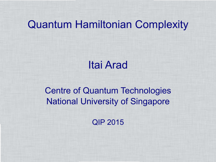 quantum hamiltonian complexity itai arad