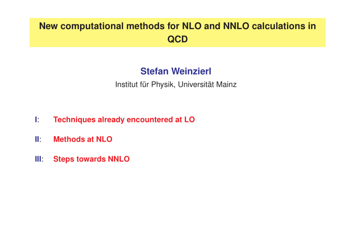 new computational methods for nlo and nnlo calculations