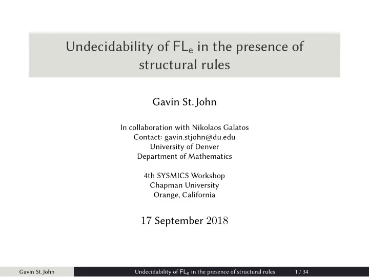 undecidability of fl e in the presence of structural rules