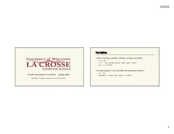 Va  Variables  When creating a variable in Python, no type is provided  x = 20  s = You