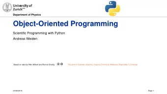 Object-Oriented Programming  Scientific Programming with Python  Andreas Weiden  Based on talks by
