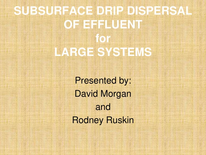 subsurface drip dispersal