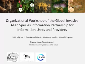 Organizational Workshop of the Global Invasive  Alien Species Information Partnership for