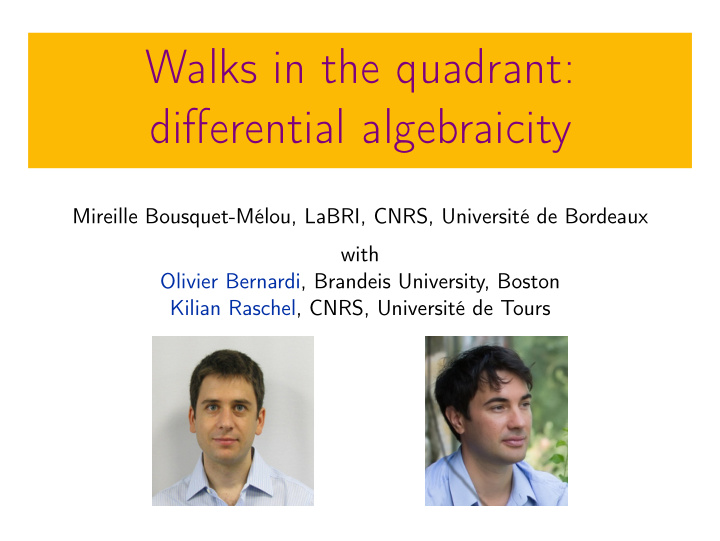 walks in the quadrant differential algebraicity
