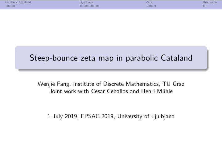 steep bounce zeta map in parabolic cataland