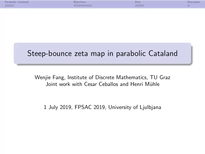 steep bounce zeta map in parabolic cataland