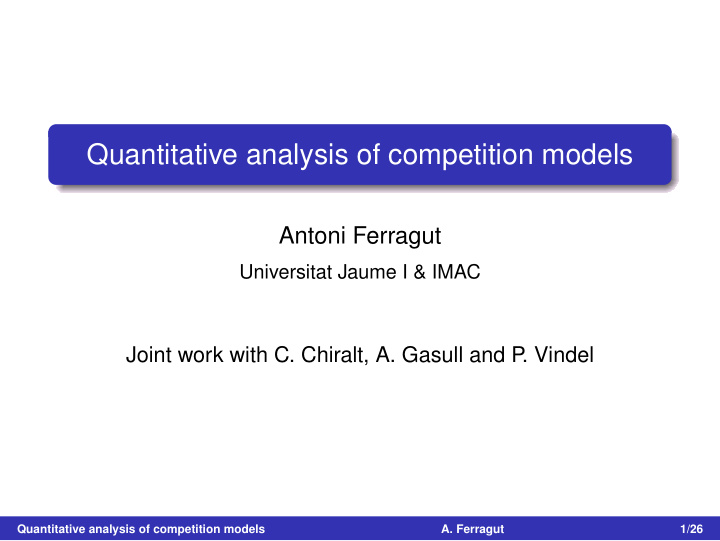 quantitative analysis of competition models