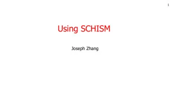 Using SCHISM  Joseph Zhang  2  Primer  Online manual and wiki resource: www.schism.wiki o There