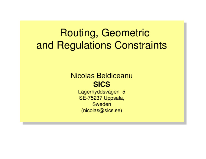 routing geometric and regulations constraints