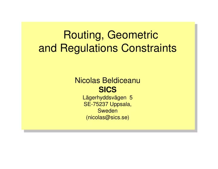 routing geometric and regulations constraints