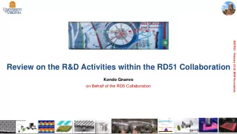 Review on the R&amp;D Activities within the RD51 Collaboration  Kondo Gnanvo  on Behalf of the RD5