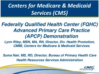 Centers for Medicare &amp; Medicaid  Services (CMS)  Federally Qualified Health Center (FQHC)