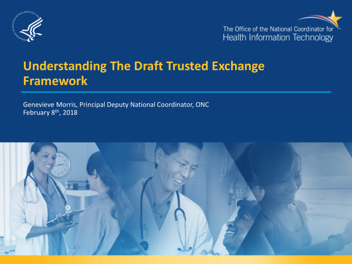 understanding the draft trusted exchange framework