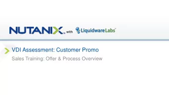 VDI Assessment: Customer Promo  Sales Training: Offer &amp; Process Overview  Todays Discussion