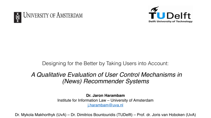 a qualitative evaluation of user control mechanisms in
