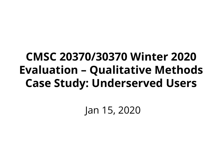 cmsc 20370 30370 winter 2020 evaluation qualitative