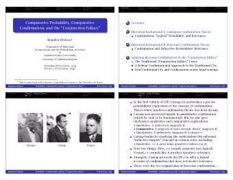 Comparative Probability, Comparative  Overview  1  Confirmation, and the Conjunction Fallacy