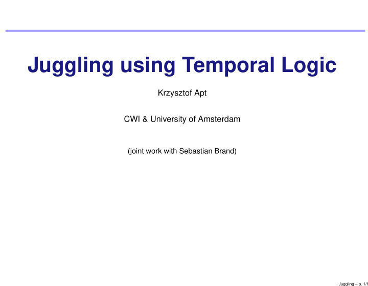 juggling using temporal logic