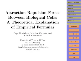 Attraction-Repulsion Forces  Tidal Forces  Scale Invariance  Between Biological Cells:  Definitions